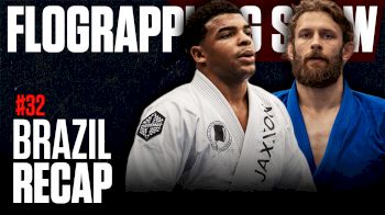 Recapping Two Huge Weekends For Grappling In Brazil | The FloGrappling Show (Ep 32)