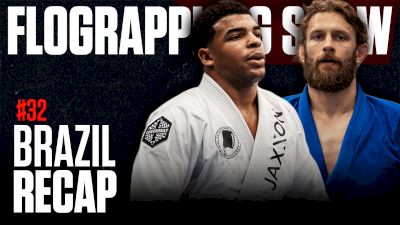 Recapping Two Huge Weekends For Grappling In Brazil | The FloGrappling Show (Ep 32)