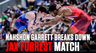 Nahshon Garrett Breaks Down Jax Forrest Match