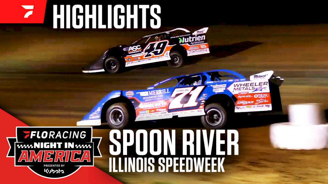 Highlights: FloRacing Night in America at Spoon River