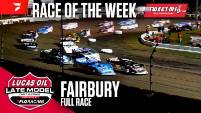 Sweet Mfg Race Of The Week: Lucas Oil FALS Spring Shootout at Fairbury Speedway