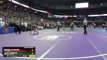 Champ. Round 1 - Aiden Hinrichs, Fillmore Central vs Carter Plowman, Conestoga