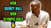 Quincy Hall Says Key To Winning Olympic Gold Was 'Staying Me'
