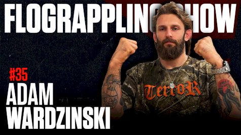 Adam Wardzinski Is Bringing The Rockstar Lifestyle To Jiu-Jitsu | The FloGrappling Show (Ep 35)