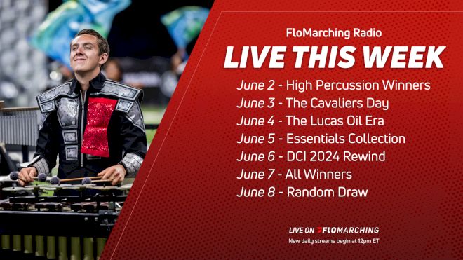 FloMarching Radio Is BACK! What's Playing This Week, June 2 - 8