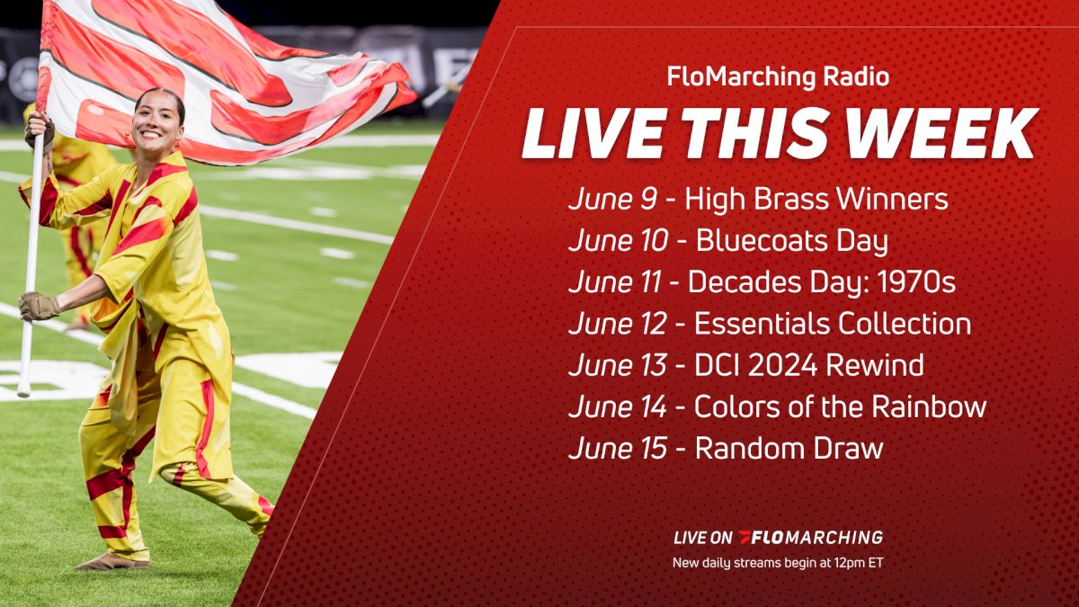 What's Playing on FloMarching Radio This Week, June 9 - 15
