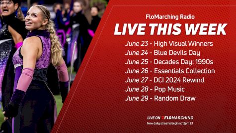 What's Playing on FloMarching Radio This Week, June 23 - 29