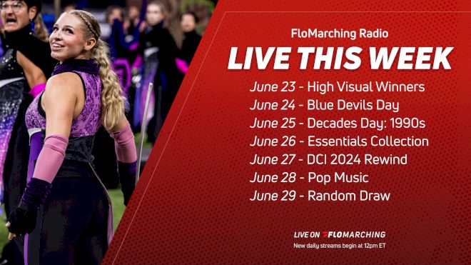 What's Playing on FloMarching Radio This Week, June 23 - 29
