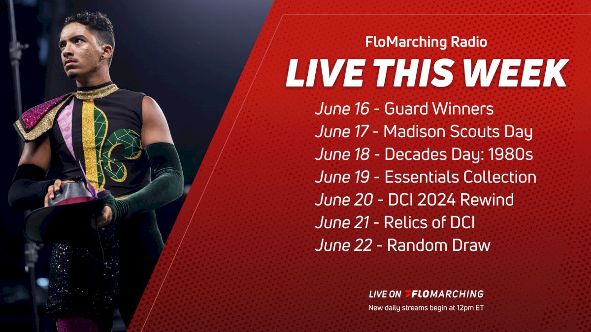 What's Playing on FloMarching Radio This Week, June 16 - 22