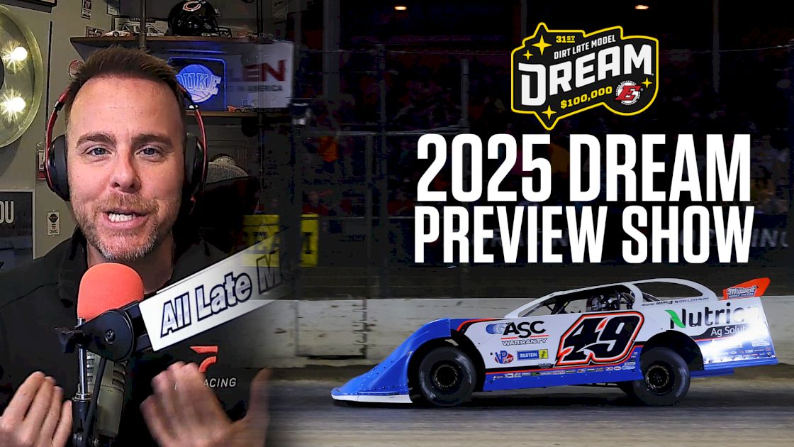 Watch The 2025 Dirt Late Model Dream Preview Show
