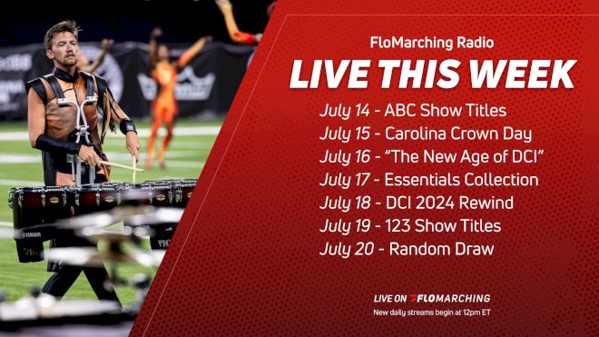 What's Playing on FloMarching Radio This Week, July 14 - 20