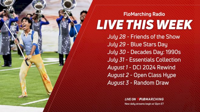 What's Playing on FloMarching Radio This Week, July 28 - August 3