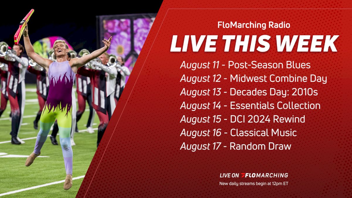 What's Playing on FloMarching Radio This Week, August 11 - 17