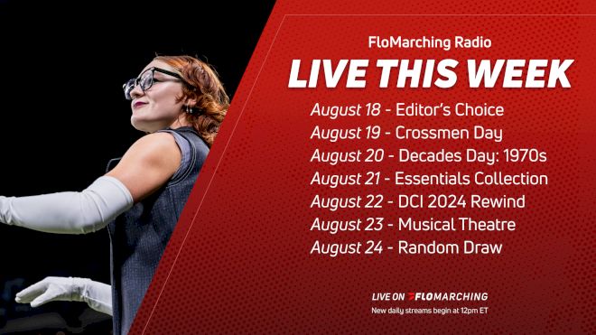 What's Playing on FloMarching Radio This Week, August 18 - 24