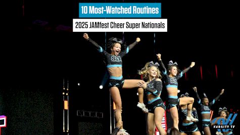 10 Most-Watched Routines at JAMfest Cheer Super Nationals
