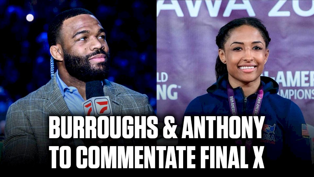 Jordan Burroughs Victoria Anthony to Provide Expert Commentary for Final X