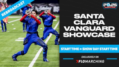 2025 REBROADCAST: Santa Clara Vanguard Showcase