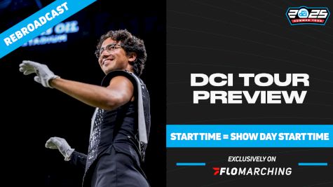 2025 REBROADCAST: DCI Tour Preview