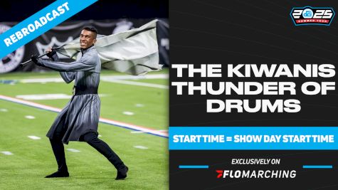 2025 REBROADCAST: The Kiwanis Thunder of Drums