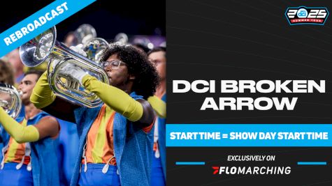 2025 REBROADCAST: DCI Broken Arrow