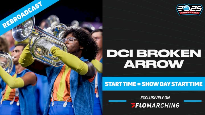 2025 REBROADCAST: DCI Broken Arrow