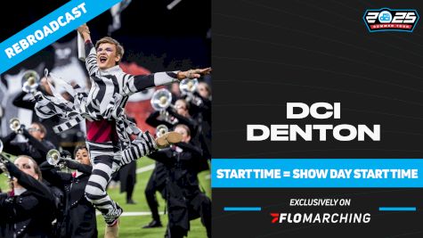 2025 REBROADCAST: DCI Denton