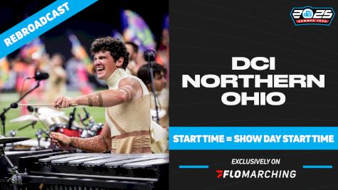 2025 REBROADCAST: DCI Northern Ohio