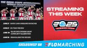 DCI 2025 IS HERE | What's Streaming This Week on FloMarching, June 27-29