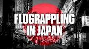 FloGrappling Goes To Japan: Dive Deep Into The Jiu-Jitsu Culture of Japan!