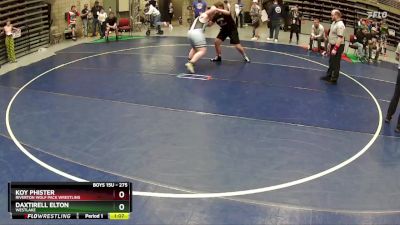 275 lbs Round 1 - Koy Phister, Riverton Wolf Pack Wrestling vs DaxTirell Elton, WESTLAKE