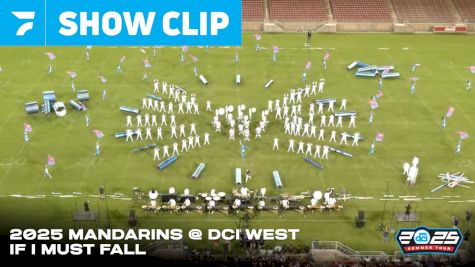 MANDARINS "IF I MUST FALL..." at 2025 DCI West Multi Cam