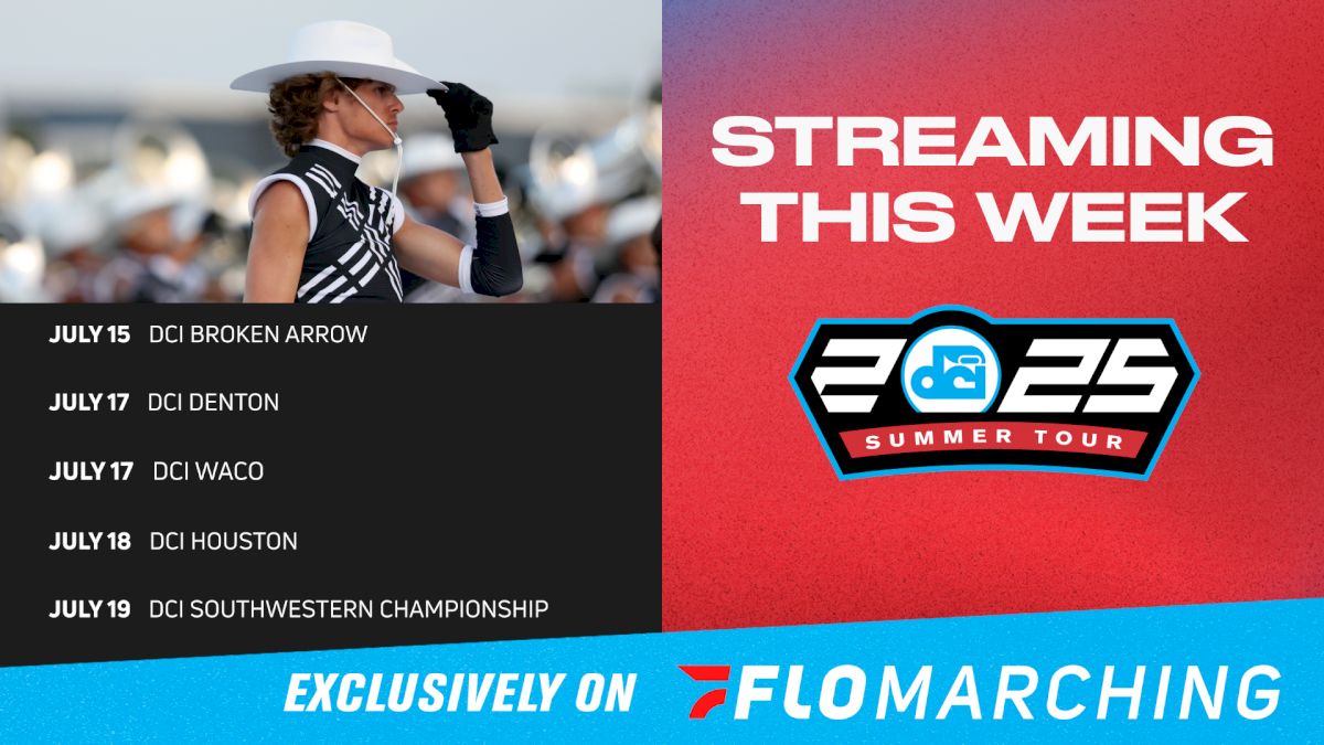 Streaming This Week on FloMarching, July 14 - 20