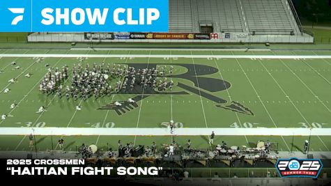Crossmen 2025 "Haitian Fight Song" At DCI Broken Arrow July 15