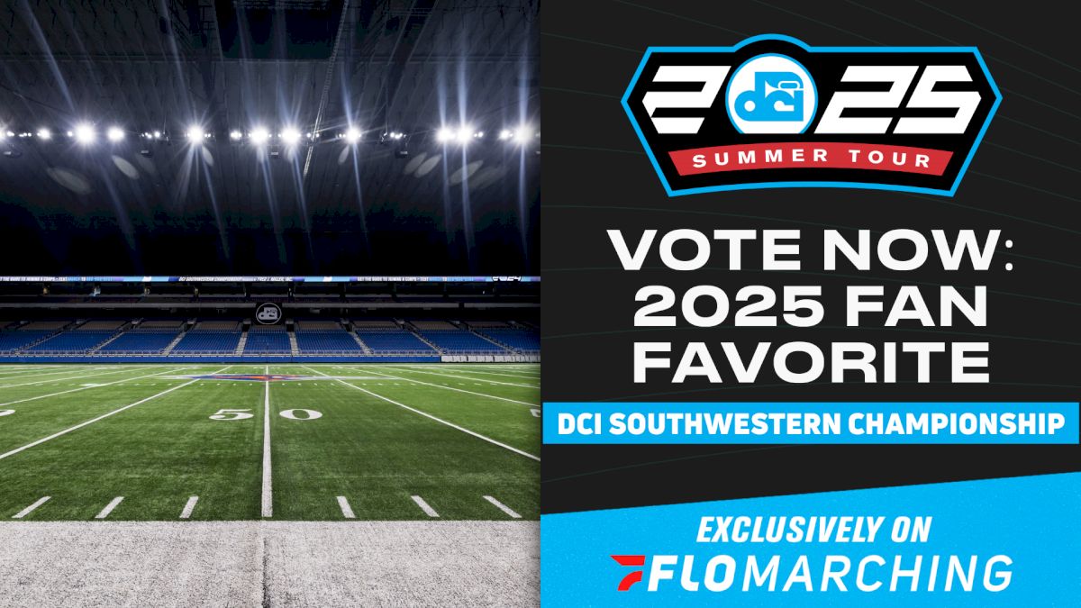 RESULTS | 2025 FloMarching Fan Favorite - DCI Southwestern Championship