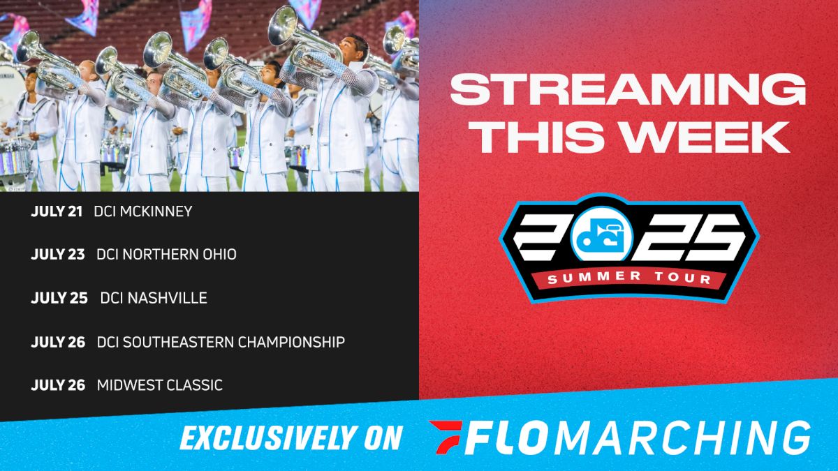 Streaming This Week on FloMarching, July 21 - 27