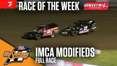 Sweet Mfg Race Of The Week: IMCA Modifieds at Marshalltown Speedway