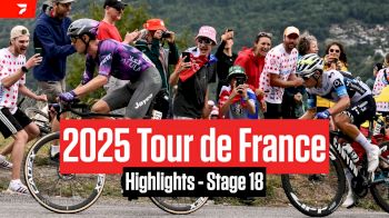 Tour de France 2025 Stage 18 Highlights