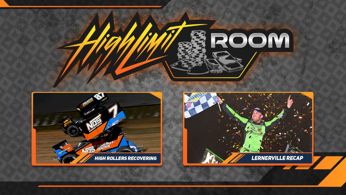 Drivers Recovering & Lernerville Recap | High Limit Room