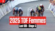 Tour de France Femmes 2025 Stage 5 Final KM