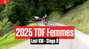 Tour de France Femmes 2025 Stage 8 Final KM