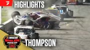 Highlights | NASCAR Whelen Modified Tour At Thompson Speedway 8/6/25