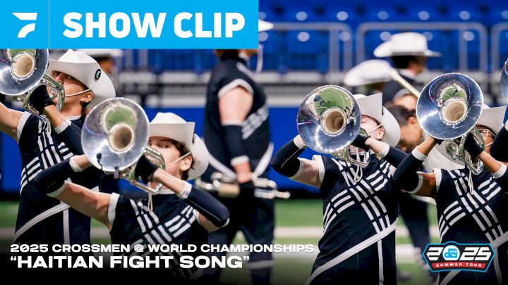 Crossmen 2025 "Haitian Fight Song" At DCI World Championship Prelims