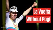 Tadej Pogacar Is Out - Vuelta a España 2025 Wide Open
