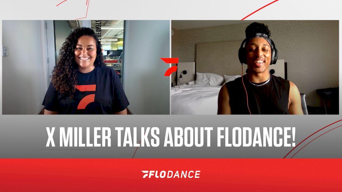 X Miller Talks FloDance