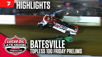Highlights | 2025 Lucas Oil Topless 100 Friday Prelims at Batesville Motor Speedway