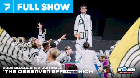 High Cam: Bluecoats 2025 Full Show At DCI Finals