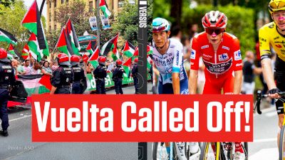 Vuelta a España 2025 Stage 11 Called Off After Protests