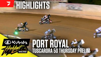 Highlights | 2025 Kubota HLR Tuscarora 50 Thursday Prelim at Port Royal Speedway