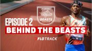 BEHIND THE BEASTS: EPISODE 2 | Presented By Brooks Running
