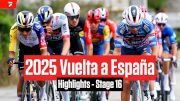 Vuelta a España 2025 Stage 16 Highlights